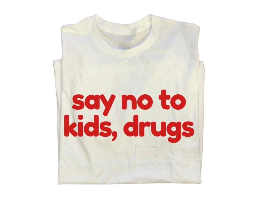 Say No to Kids Drugs Graphic Tee